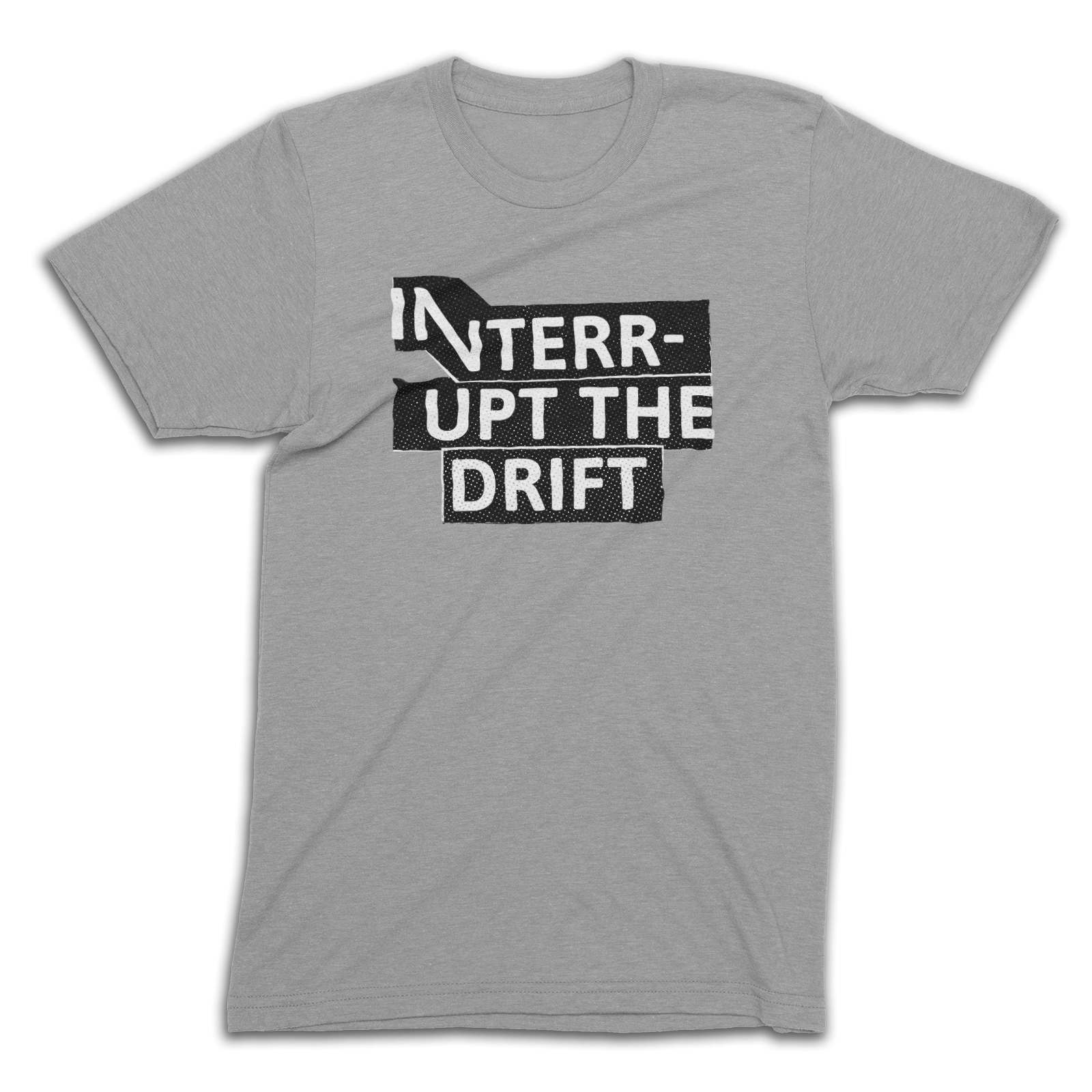 Interrupt The Drift